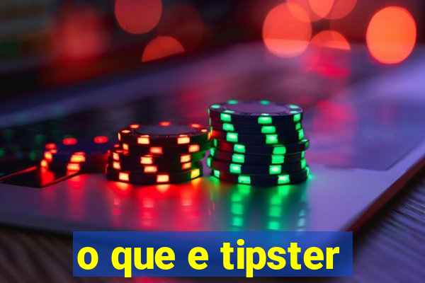 o que e tipster